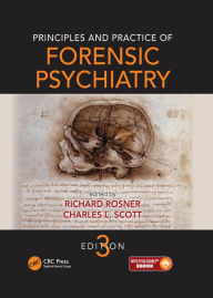 Title: Principles and Practice of Forensic Psychiatry, Author: Richard Rosner