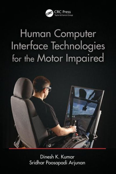 Human-Computer Interface Technologies for the Motor Impaired / Edition 1