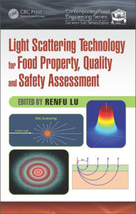 Title: Light Scattering Technology for Food Property, Quality and Safety Assessment / Edition 1, Author: Renfu Lu