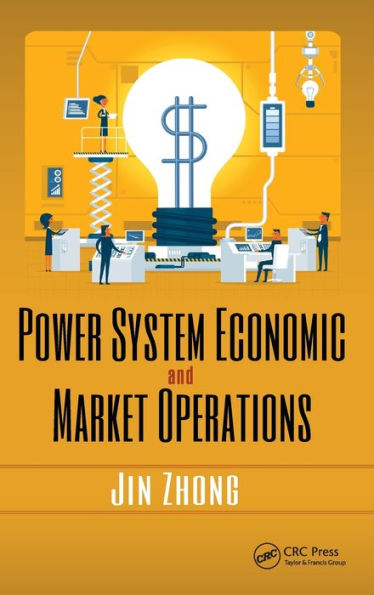 Power System Economic and Market Operations / Edition 1