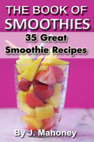 The Book Of Smoothies