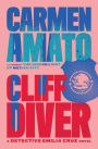 Cliff Diver: An Emilia Cruz Novel