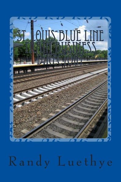 St. Louis Blue Line Train Business Directory