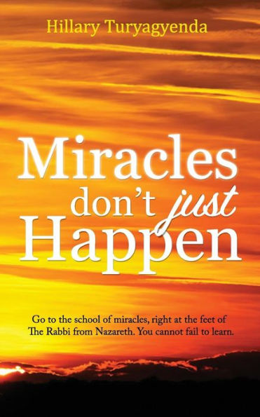 Miracles Don't Just Happen