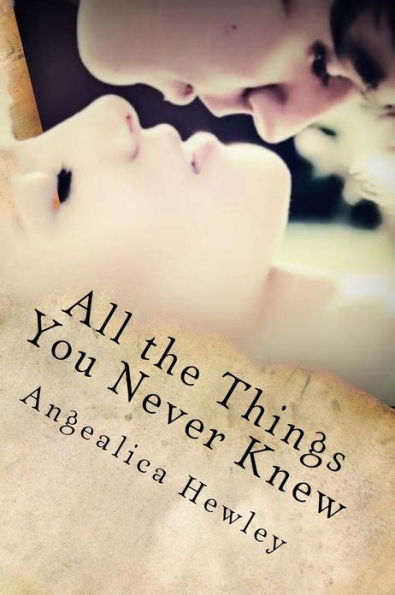 All the Things You Never Knew