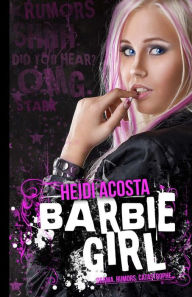 Title: Barbie Girl, Author: Heidi Acosta