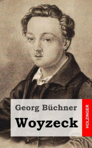 Title: Woyzeck, Author: Georg Buchner