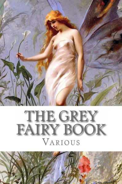 The Grey Fairy Book