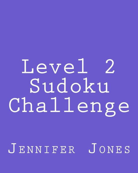 Level 2 Sudoku Challenge: Easy to Read, Large Grid Sudoku Puzzles