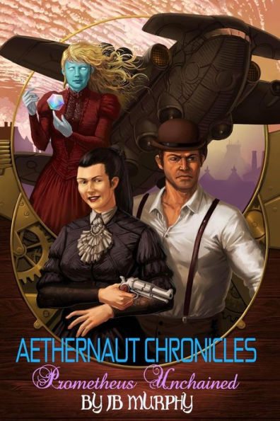 Aethernaut Chronicles: Prometheus Unchained