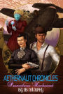 Aethernaut Chronicles: Prometheus Unchained