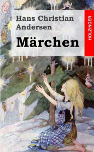 Title: Märchen, Author: Hans Christian Andersen