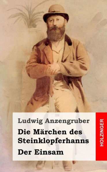 Die Märchen des Steinklopferhanns / Der Einsam
