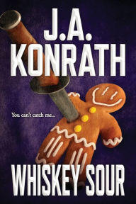 Title: Whiskey Sour, Author: J. A. Konrath