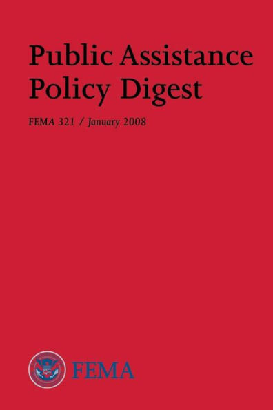 Public Assistance Policy Digest (FEMA 321 / January 2008)