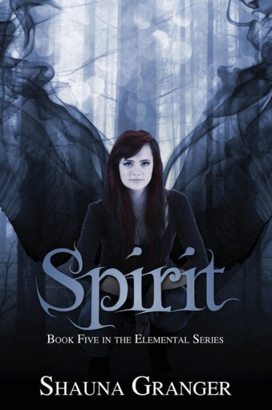 Spirit: Book Five in the Elemental Seres