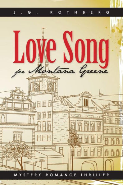 Love Song for Montana Greene: Mystery Romance Thriller