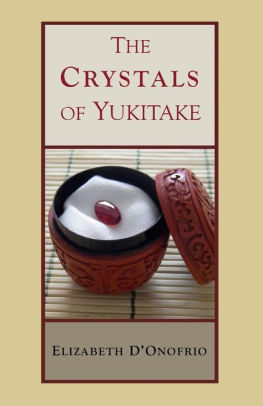 The Crystals of Yukitake