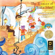 Title: The Treasure of Snake Island: A Captain No Beard Story, Author: Carole P Roman
