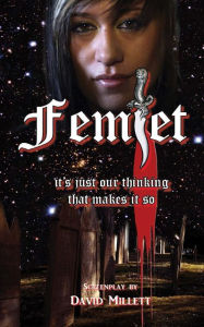 Title: Femlet: it's just our thinking that makes it so, Author: David Millett