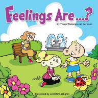 Title: Feelings Are...?, Author: Jennifer Lackgren