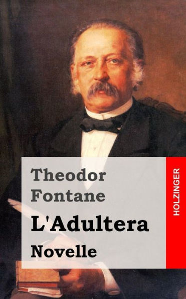 L'Adultera: Novelle