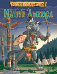 Title: Terrible Tales of Native America, Author: Clare Hibbert