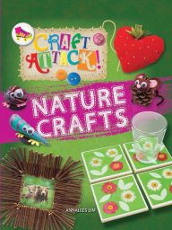 Title: Nature Crafts, Author: Annalees Lim