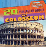 Title: 20 Fun Facts about the Colosseum, Author: Drew Nelson