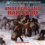 The Underground Railroad