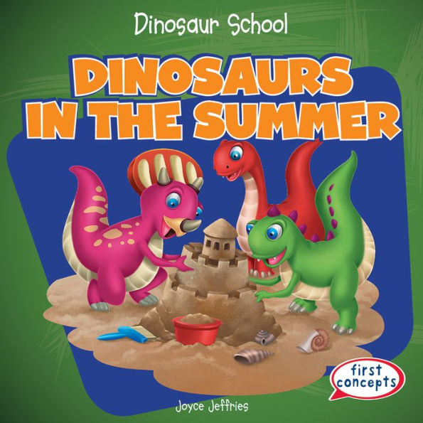 Dinosaurs in the Summer