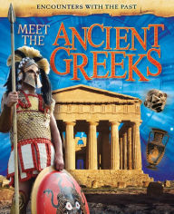 Title: Meet the Ancient Greeks, Author: Liz Miles