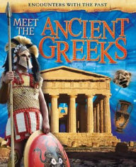 Title: Meet the Ancient Greeks, Author: Liz Miles