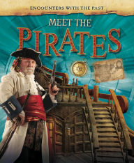 Title: Meet the Pirates, Author: Liz Miles