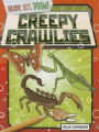 Creepy Crawlies