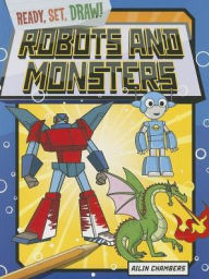 Title: Robots and Monsters, Author: Ailin Chambers