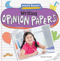 Title: Writing Opinion Papers, Author: Benjamin Proudfit