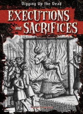 Executions and Sacrifices