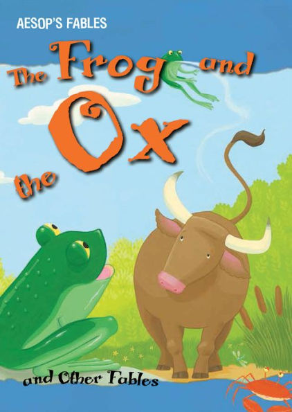 The Frog and the Ox and Other Fables