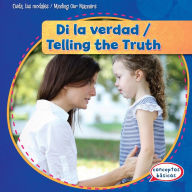 Title: Di la verdad / Telling the Truth, Author: Reese Donaghey