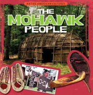 Title: The Mohawk People, Author: Ryan Nagelhout