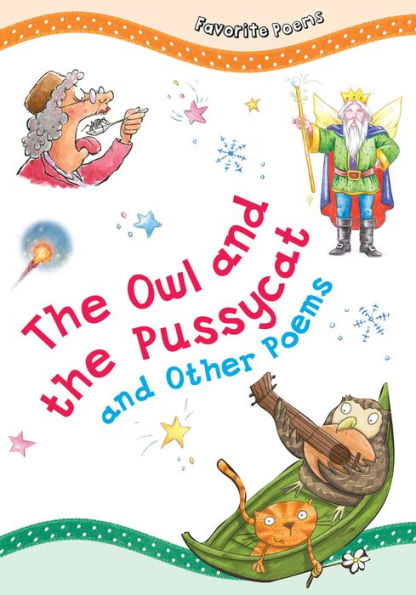 The Owl and the Pussycat and Other Poems