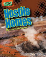 Title: Hostile Homes: Extreme Habitats, Author: Angela Royston