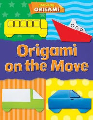 Title: Origami on the Move, Author: Catherine Ard