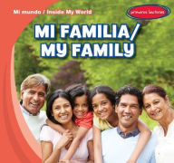Title: Mi familia / My Family, Author: Tina Benjamin