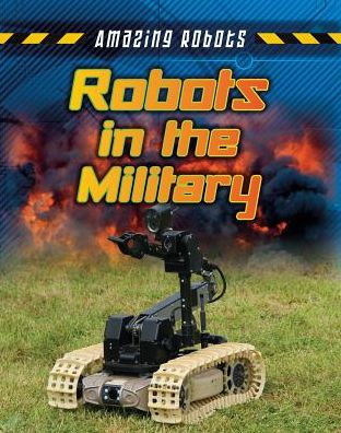 Robots in the Military