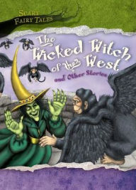 Title: The Wicked Witch of the West and Other Stories, Author: Vic Parker