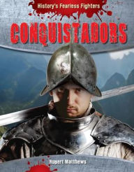 Title: Conquistadors, Author: Rupert Matthews