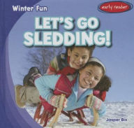 Title: Let's Go Sledding!, Author: Jasper Bix