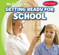 Title: Getting Ready for School, Author: Lois Fortuna